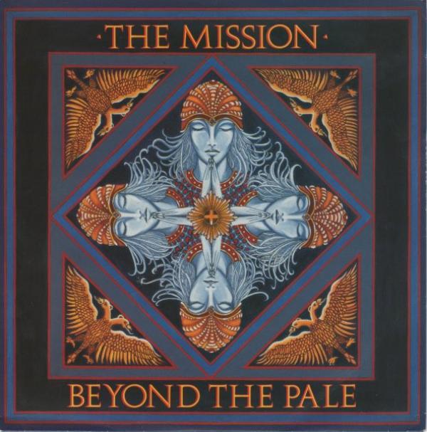 The Mission - Beyond The Pale