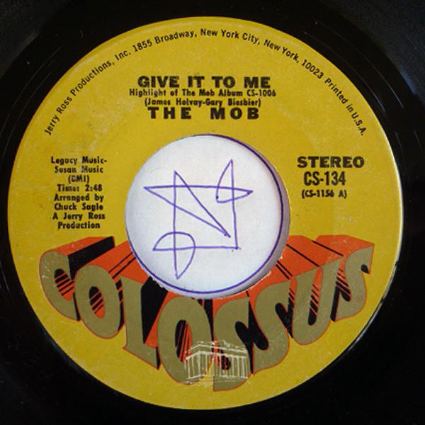 The Mob (2) - Give It To Me
