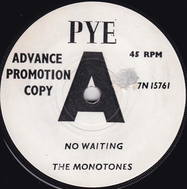 The Monotones  - No Waiting