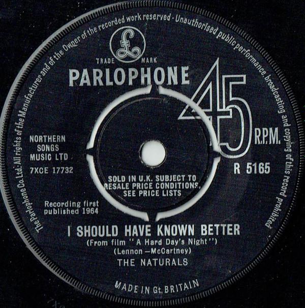 The Naturals  - I Should Have Known Better