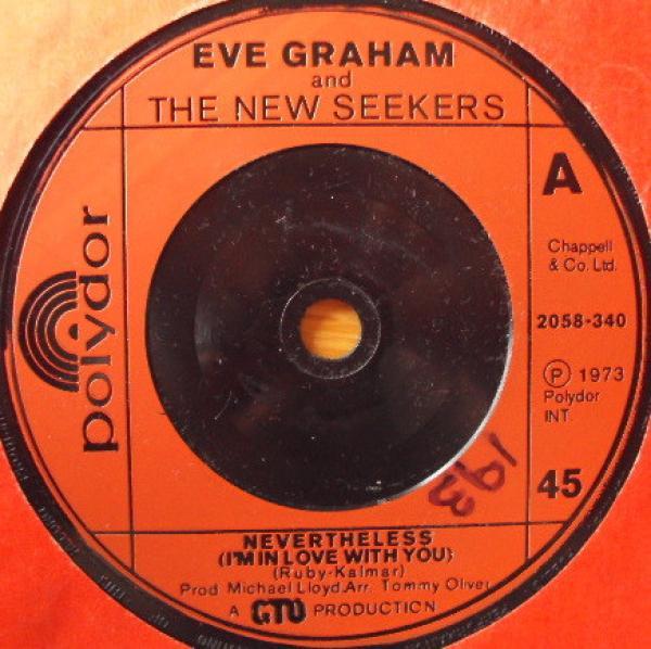 The New Seekers, Eve Graham - Nevertheless (I'm In Love With You)