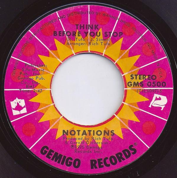The Notations - Think Before You Stop / I'm Losing