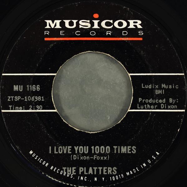 The Platters - I Love You 1000 Times