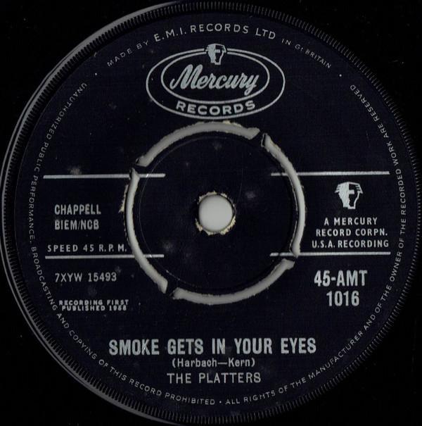 The Platters - Smoke Gets In Your Eyes
