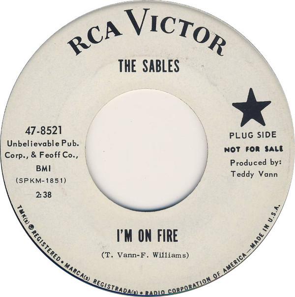 The Sables  - I'm On Fire / Darling