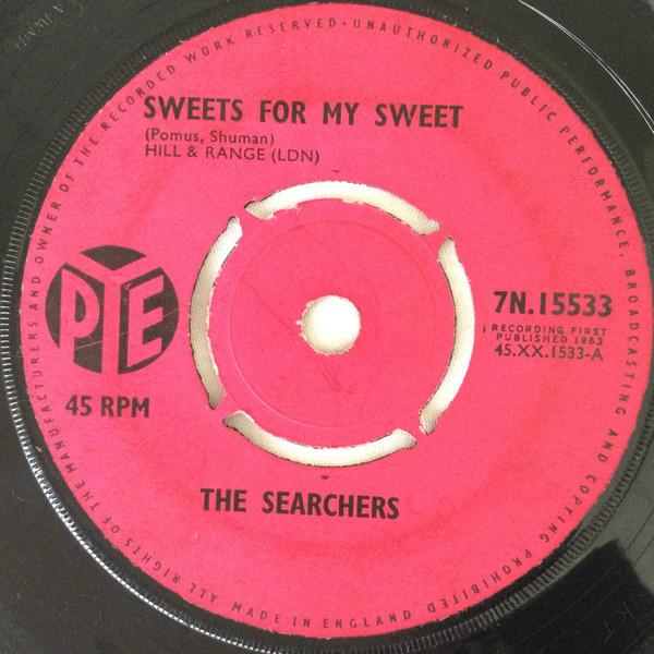 The Searchers - Sweets For My Sweet