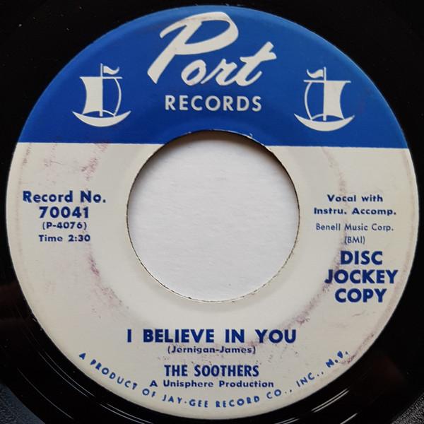 The Soothers - I Believe In You / The Little White Cloud That Cried