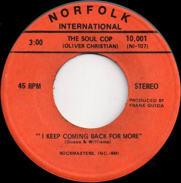 The Soul Cop, Oliver Christian - I Keep Coming Back For More