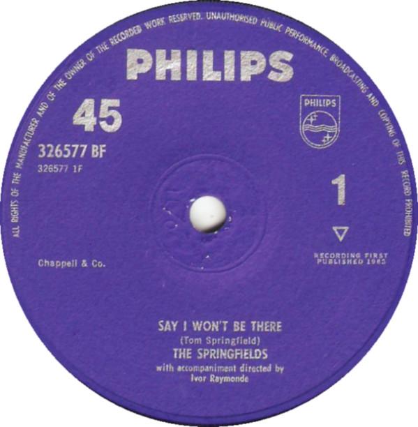 The Springfields - Say I Won't Be There
