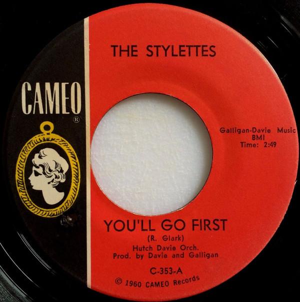 The Stylettes - You'll Go First / My Boy