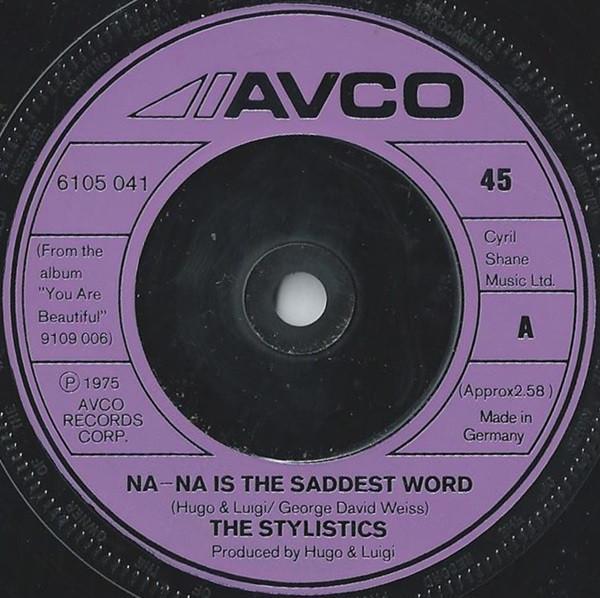 The Stylistics - Na-na Is The Saddest Word