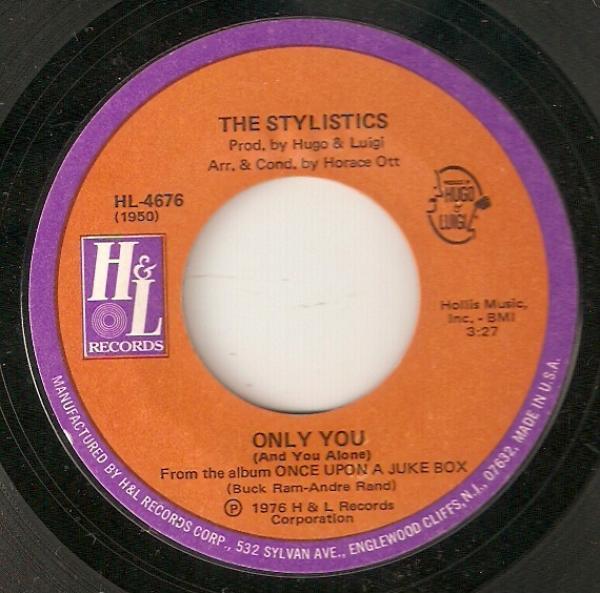 The Stylistics - Only You (And You Alone) / What Goes Around Comes Around