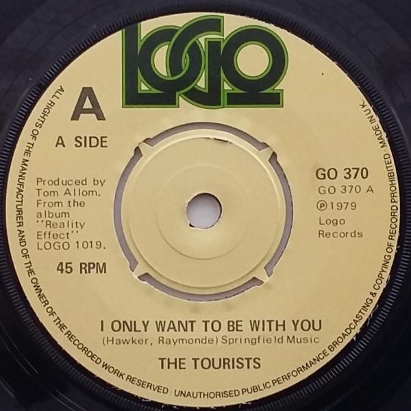 The Tourists - I Only Want To Be With You