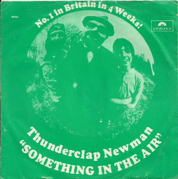 Thunderclap Newman - Something In The Air
