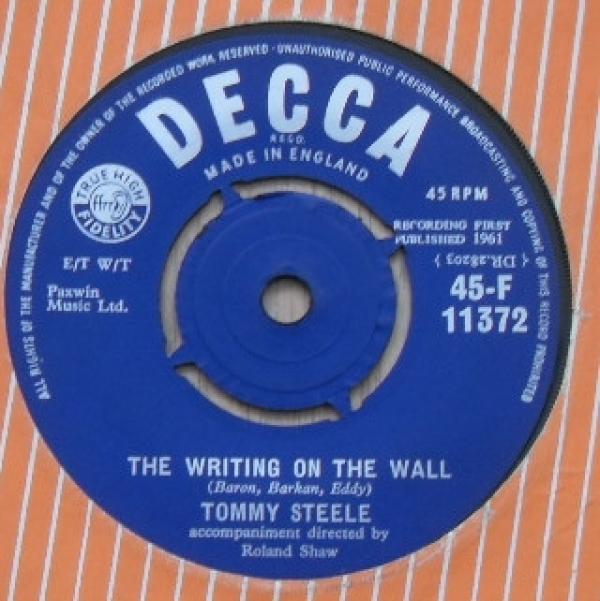 Tommy Steele - The Writing On The Wall / Drunken Guitar