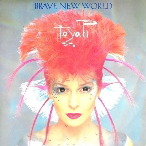 Toyah (3) - Brave New World