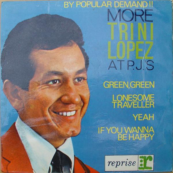 Trini Lopez - More Trini Lopez At P.J.'s