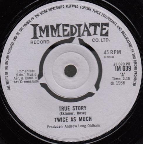 Twice As Much - True Story