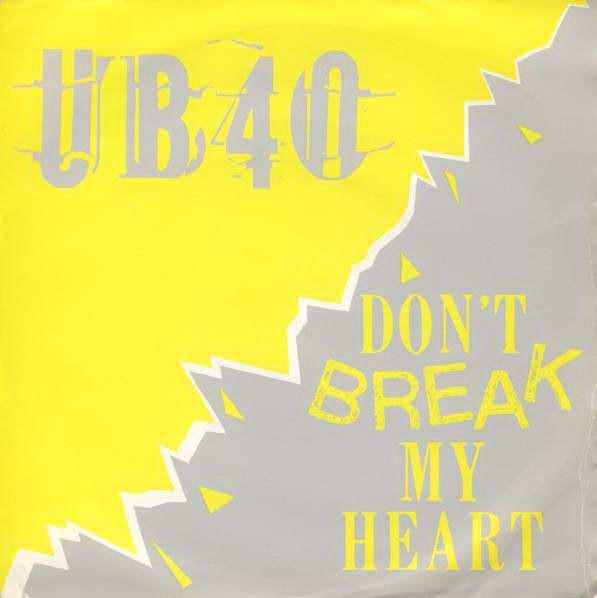 UB40 - Don't Break My Heart