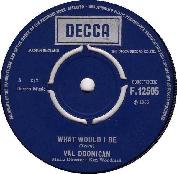 Val Doonican - What Would I Be