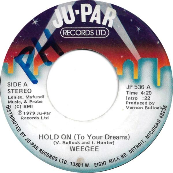 Wee Gee - Hold On (To Your Dreams)