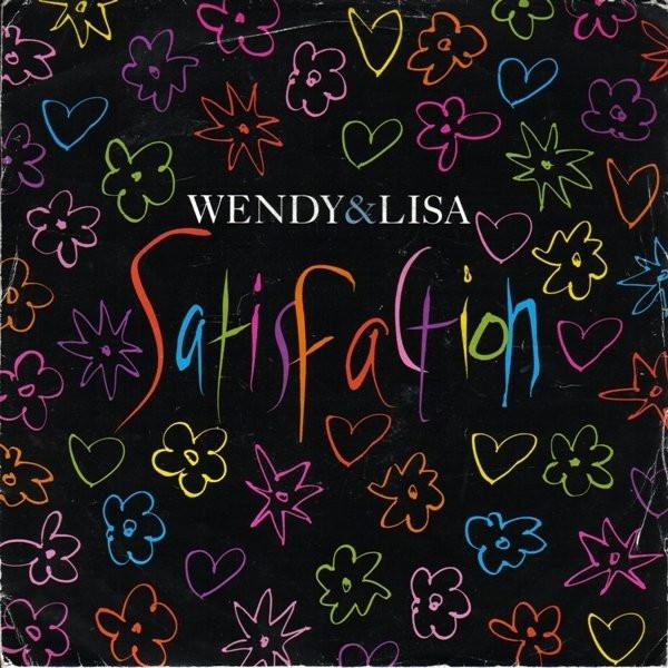 Wendy & Lisa - Satisfaction