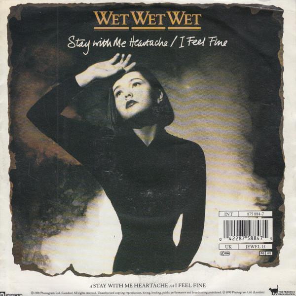 Wet Wet Wet - Stay With Me Heartache