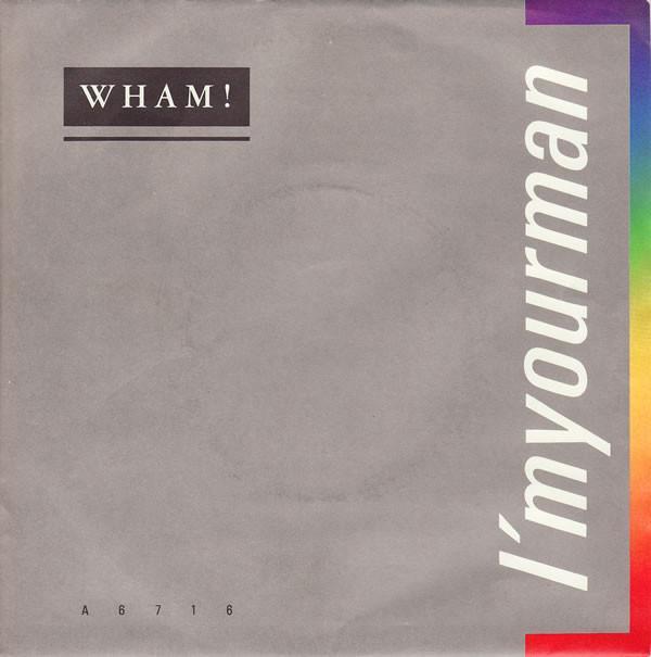 Wham! - I'm Your Man