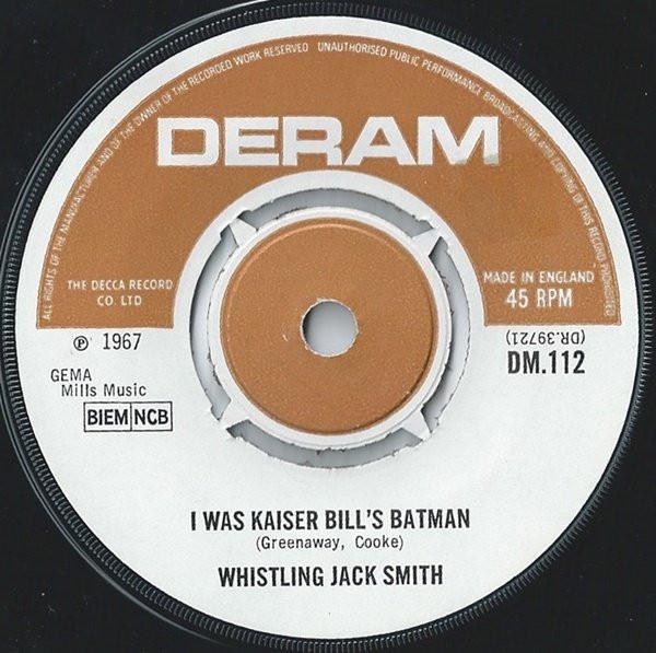 Whistling Jack Smith - I Was Kaiser Bill's Batman