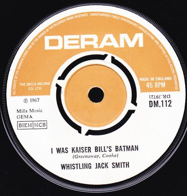Whistling Jack Smith - I Was Kaiser Bill's Batman