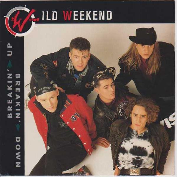 Wild Weekend (2) - Breakin' Up Breakin' Down
