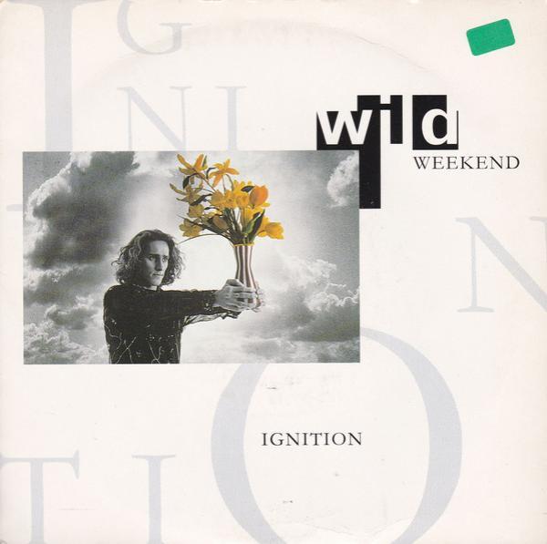 Wild Weekend  - Ignition