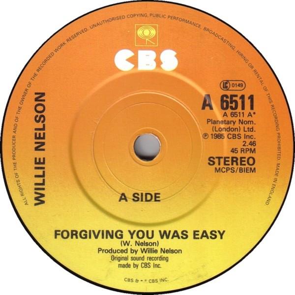Willie Nelson - Forgiving You Was Easy / You Wouldn't Cross The Street (To Say Goodbye)