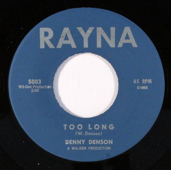 denny denson - Too Long